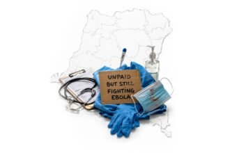 Unpaid and Undeterred: Congo's Ebola Responders and the Fragile Architecture of Outbreak Containment